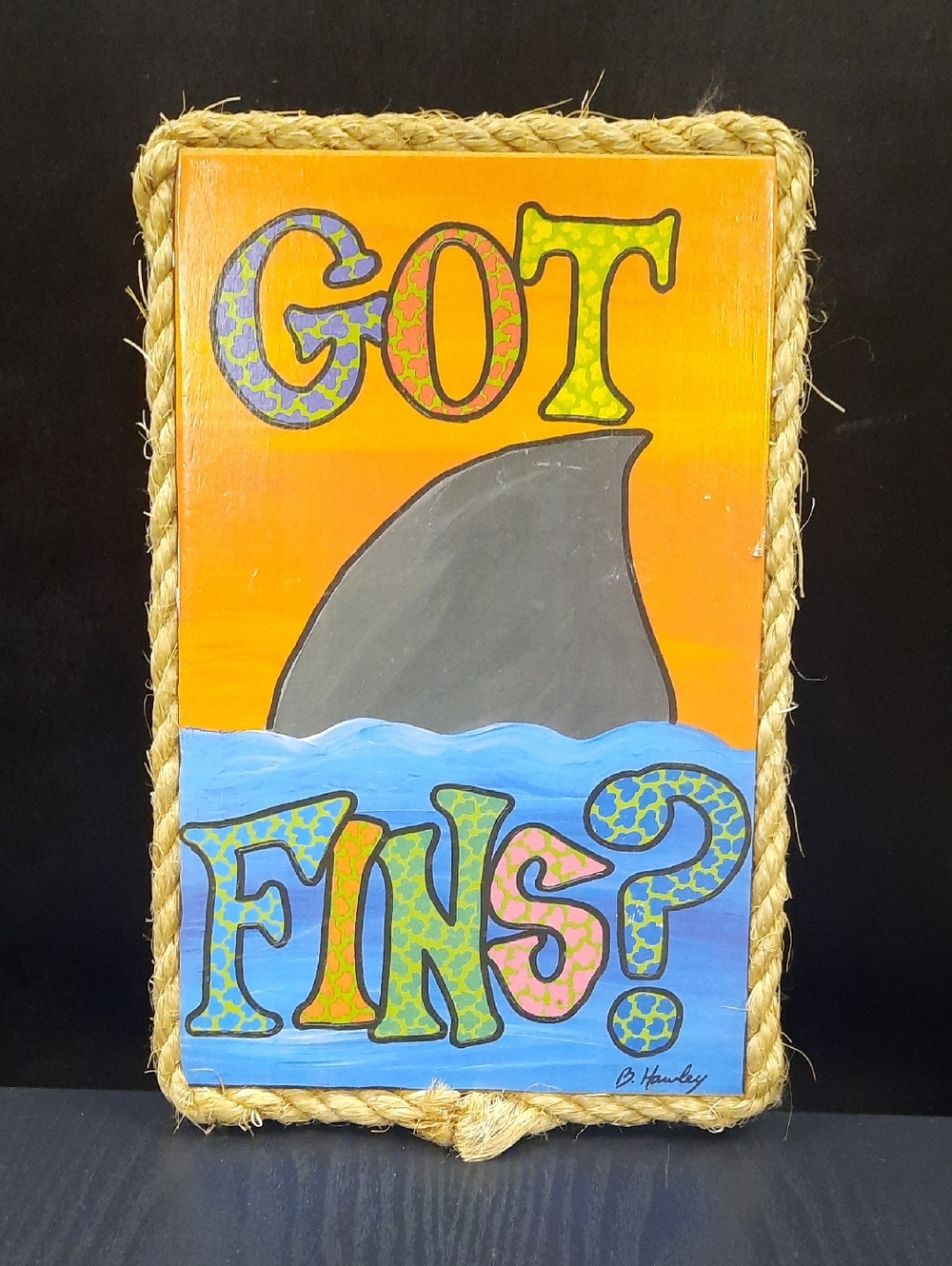 "Got Fins?" Shark Wall Art – Hand-Painted Wood Plaque – Signed B. Hawley 10.5"